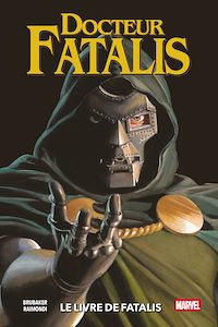 Téléchargez le livre :  Docteur Fatalis : Le livre de Fatalis