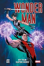 Télécharger le livre :  Wonder Man : My Fair Super-Hero