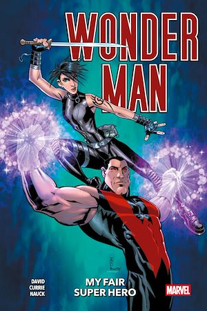 Téléchargez le livre :  Wonder Man : My Fair Super-Hero