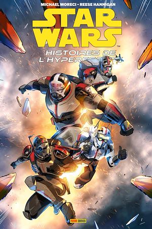 Téléchargez le livre :  Star Wars : Histoires de l'Hyperespace - The Bad Batch : Agents Fantômes