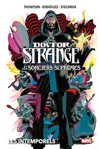 Téléchargez le livre :  Doctor Strange et Les Sorciers Suprêmes - Les Intemporels