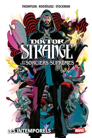 Téléchargez le livre :  Doctor Strange et Les Sorciers Suprêmes - Les Intemporels