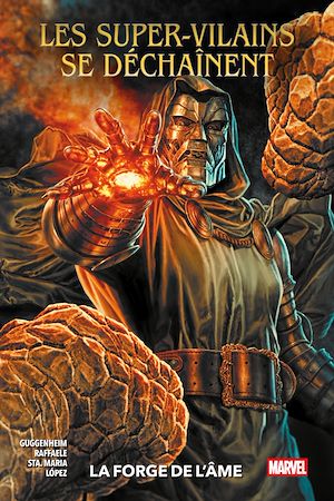 Téléchargez le livre :  Les super-vilains se déchaînent : La forge de l'âme