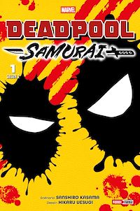 Téléchargez le livre :  Deadpool Samurai - Saison 2 T01