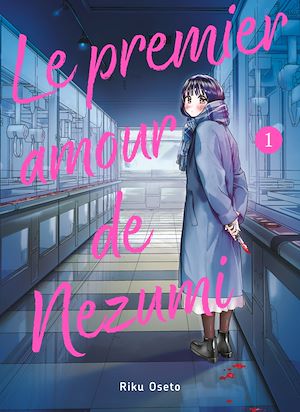 Téléchargez le livre :  Le premier amour de Nezumi T01