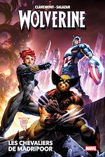 Télécharger le livre :  Wolverine - Les Chevaliers de Madripoor