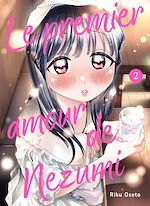 Télécharger le livre :  Le premier amour de Nezumi T02