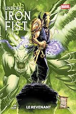 Télécharger le livre :  Undead Iron Fist - Le Revenant