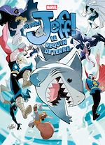 Télécharger le livre :  Et voici Jeff ! Le requin de terre