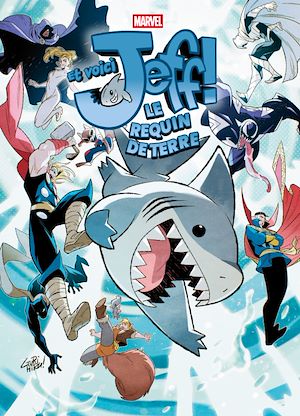 Téléchargez le livre :  Et voici Jeff ! Le requin de terre