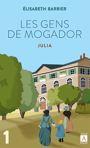 Download the eBook: Les Gens de Mogador - Julia - Tome 1