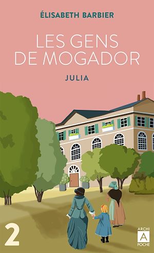 Download the eBook: Les Gens de Mogador - Julia - Tome 2