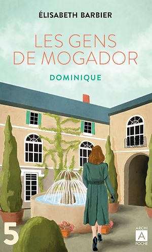 Download the eBook: Les Gens de Mogador - Dominique - Tome 5