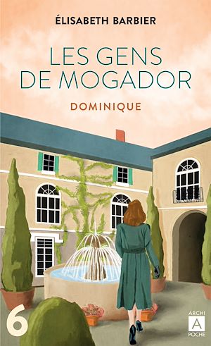 Download the eBook: Les Gens de Mogador - Dominique - Tome 6