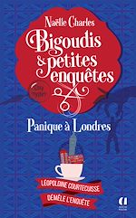 Télécharger le livre :  Bigoudis et petites enquêtes - Tome 7 Panique à Londres