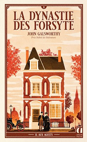 Download the eBook: La Dynastie des Forsyte - Tome 2 Aux aguets - La saga culte : Prix Nobel de littérature 1932