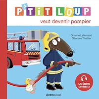 Télécharger le livre : P'tit Loup veut devenir pompier