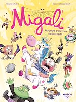 Télécharger le livre :  MIGALI Tome 4 - Avalanche d'animaux fantastiques