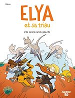 Télécharger le livre :  Elya - Tome 3 - L'île des lézards géants