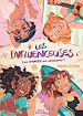 Télécharger le livre :  LES INFLUENCEUSES - Tome 3 - Les #4MIES en vacances !