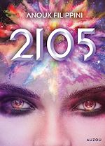 Télécharger le livre :  2105 - Tome 2 - Les messagers de l'oubli