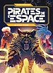 Télécharger le livre :  PIRATES DE L'ESPACE - Tome 3 - Le tigre étoilé
