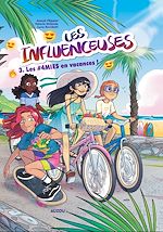 Download this eBook Les Influenceuses - Tome 3 - Les 4MIES en vacances