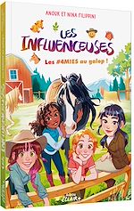 Télécharger le livre :  INFLUENCEUSES - Tome 6 - Les #4MIES au galop !