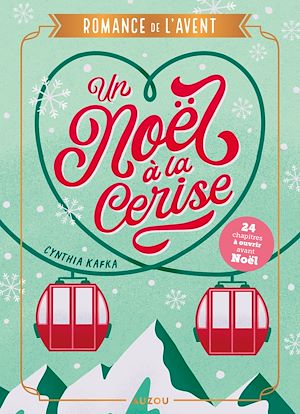 Download the eBook: Romance de l'avent - Un Noël à la Cerise