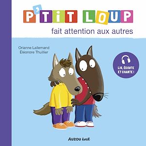 Téléchargez le livre :  P'tit Loup fait attention aux autres