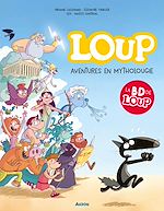 Télécharger le livre :  Loup - Aventure en Mytholougie (prêt bibliothèque)