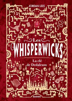 Download the eBook: Whisperwicks - Tome 3 - La clé de Dedaleum