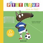 Download this eBook P'tit Loup joue au foot