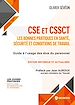 Télécharger le livre :  CSE et CSSCT : les bonnes pratiques en santé, sécurité et conditions de travail