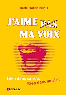 Télécharger le livre :  J'aime pas ma voix