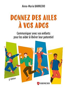 Télécharger le livre :  Donnez des ailes à vos ados