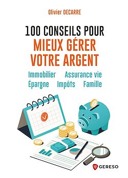 Télécharger le livre :  100 conseils pour mieux gérer votre argent