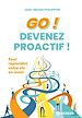Télécharger le livre :  Go ! Devenez proactif !
