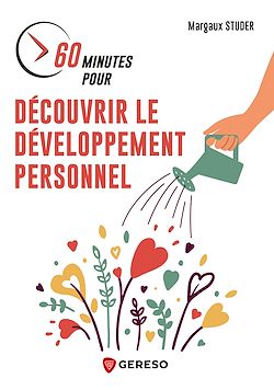 Télécharger le livre :  60 minutes pour découvrir le développement personnel