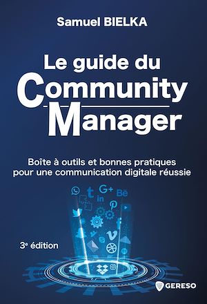 Téléchargez le livre :  Le guide du Community Manager