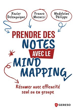 Prendre des notes avec le Mind Mapping | Delengaigne, Xavier. Auteur