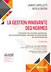 Télécharger le livre :  La gestion innovante des normes
