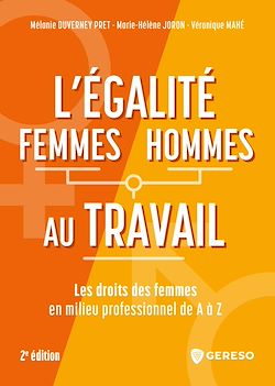 Télécharger le livre :  L'égalité femmes/hommes au travail