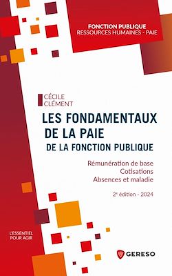 Télécharger le livre :  Les fondamentaux de la paie de la fonction publique