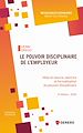 Télécharger le livre :  Le pouvoir disciplinaire de l'employeur