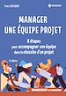 Télécharger le livre :  Manager une équipe projet