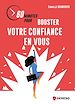 Télécharger le livre :  60 minutes pour booster votre confiance en vous