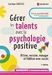 Télécharger le livre :  Gérer les talents avec la psychologie positive