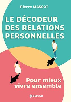Télécharger le livre :  Le décodeur des relations personnelles
