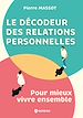 Télécharger le livre :  Le décodeur des relations personnelles